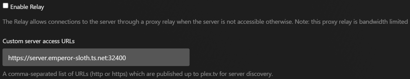 Relay and Server Access URL settings in Plex.